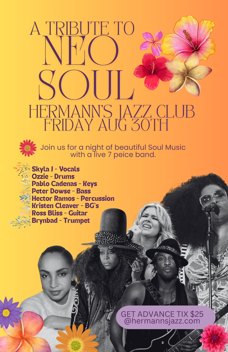 A Tribute To Neo Soul - May 7th @ Hermann's Jazz Club