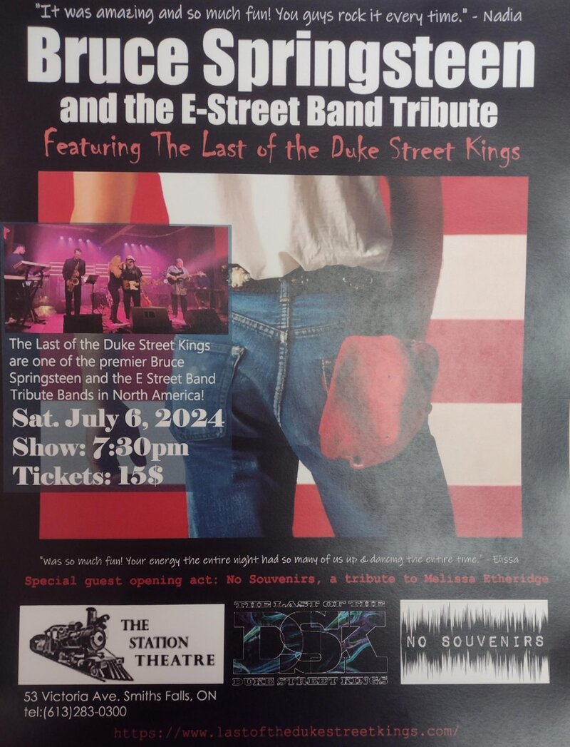 Bruce Springsteen Tribute: The Last Of The Duke Street Kings @ Smiths Falls Station Theatre Jul 6 2024 - May 11th @ Smiths Falls Station Theatre