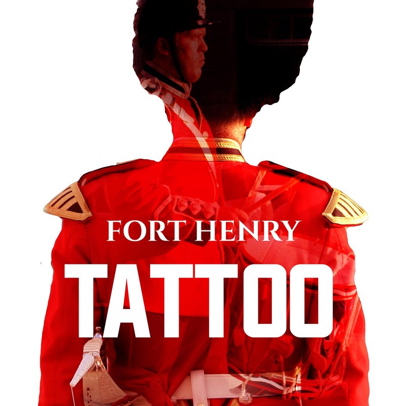 Fort Henry Tattoo 2024 @ Fort Henry - Jul 27, 2024