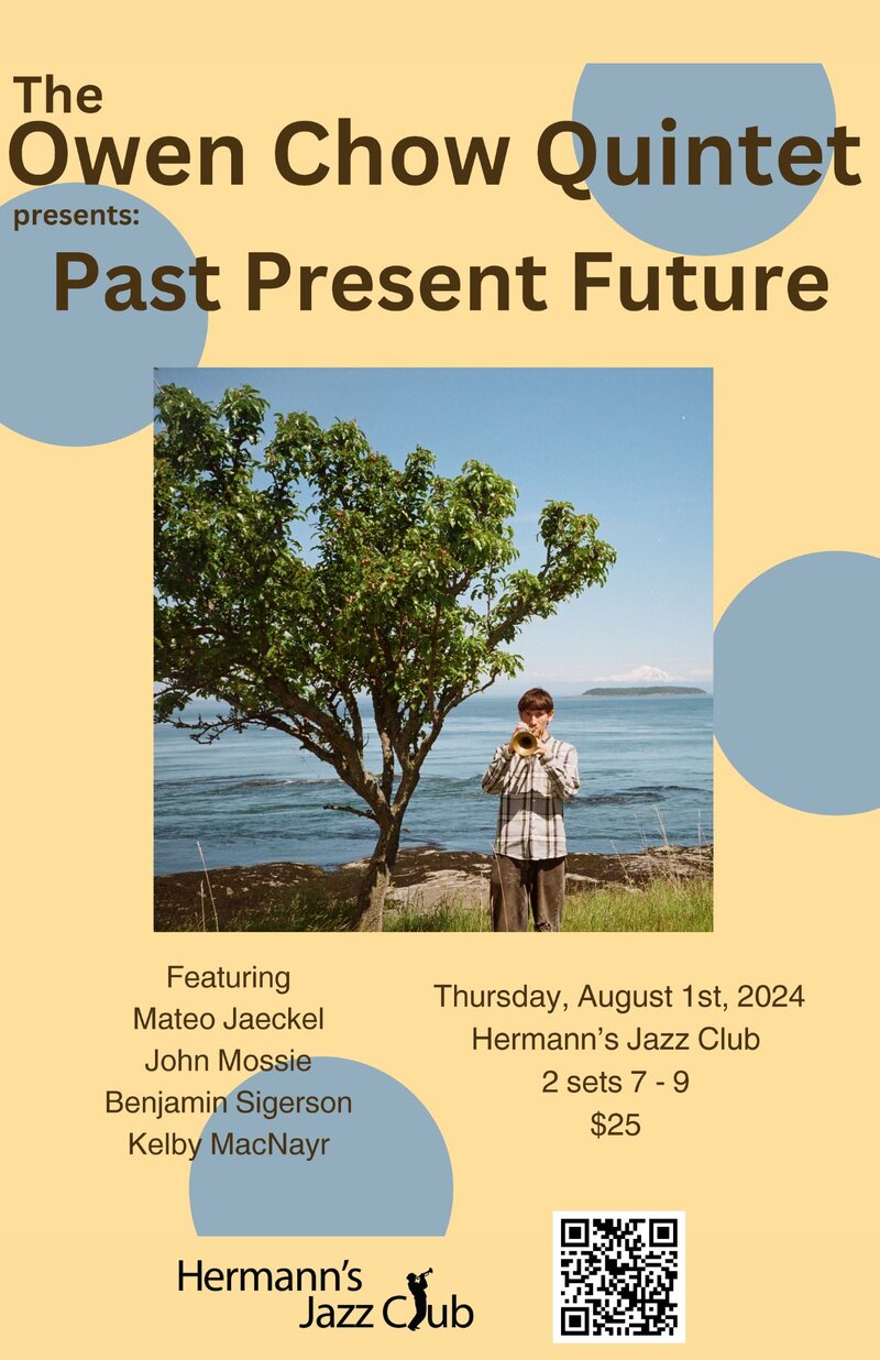 The Owen Chow Quintet presents : Past, Present and Future - May 7th @ Hermann's Jazz Club