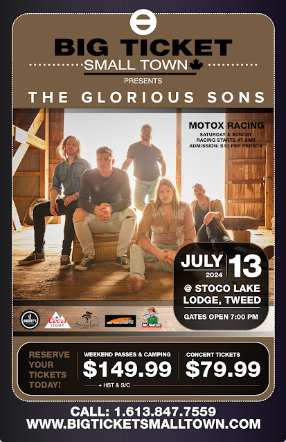 Big Ticket, Small Town: The Glorious Sons @ Stoco Lake Lodge Jul 13 2024 - May 6th @ Stoco Lake Lodge