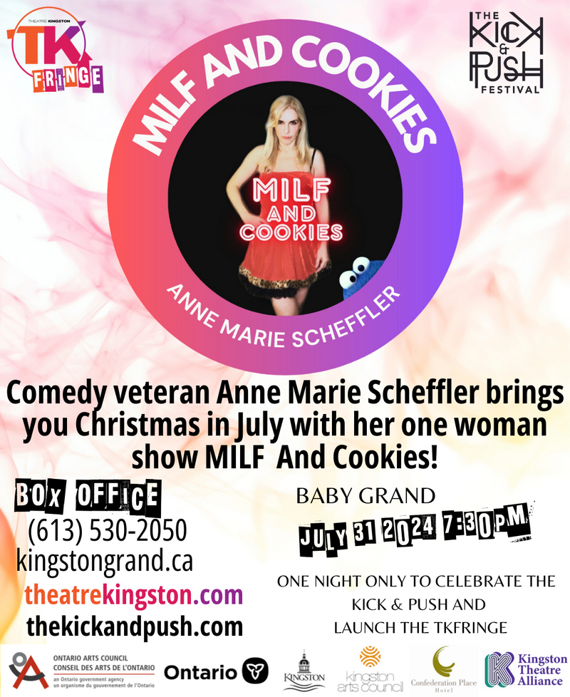 TK Fringe Festival: MILF and Cookies @ Kingston Grand Theatre - Jul 31, 2024