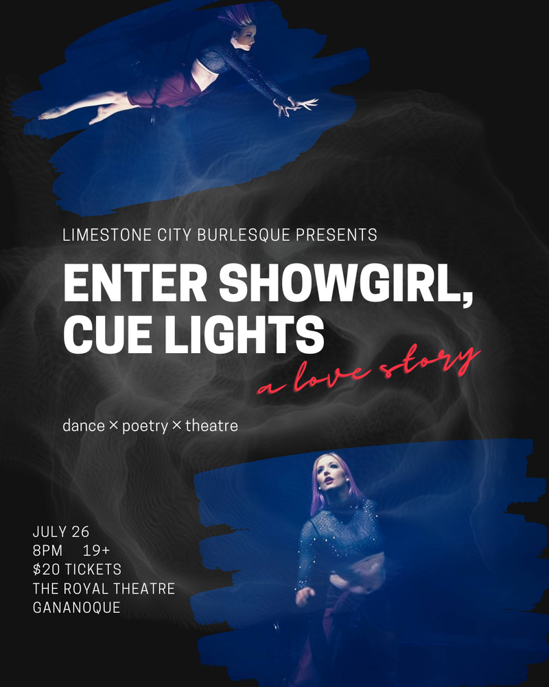 Enter Showgirl, Cue Lights - May 6th @ Royal Theatre Thousand Islands