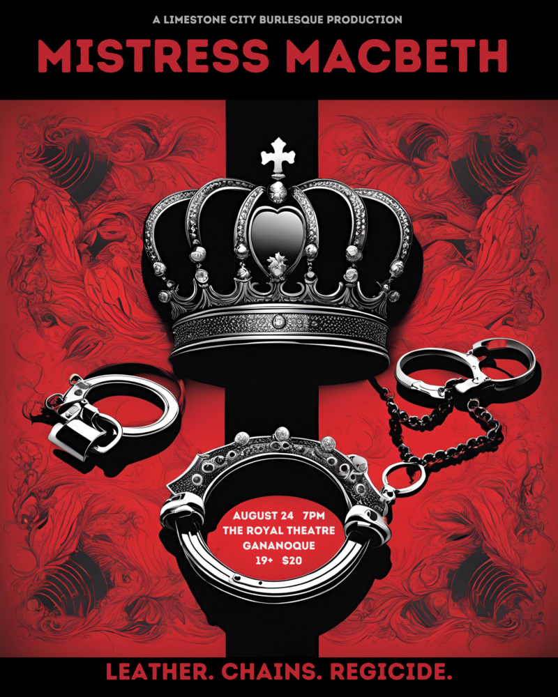 Mistress Macbeth @ Royal Theatre Thousand Islands - Aug 24, 2024
