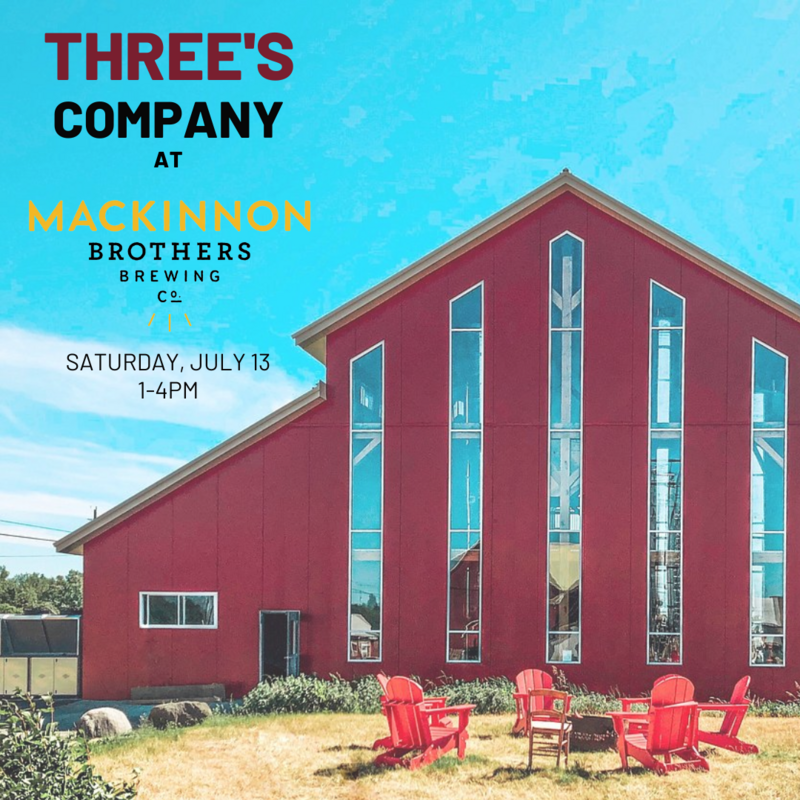 Three's Company @ MacKinnon Brothers Brewery Jul 13 2024 - May 7th @ MacKinnon Brothers Brewery