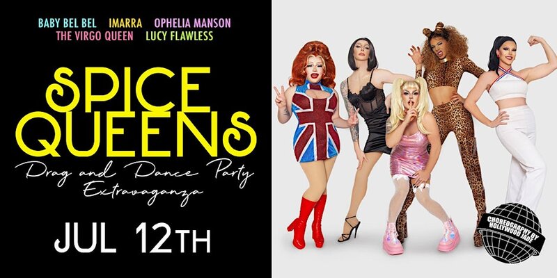 Spice Queens - May 7th @ The Hayloft Dancehall