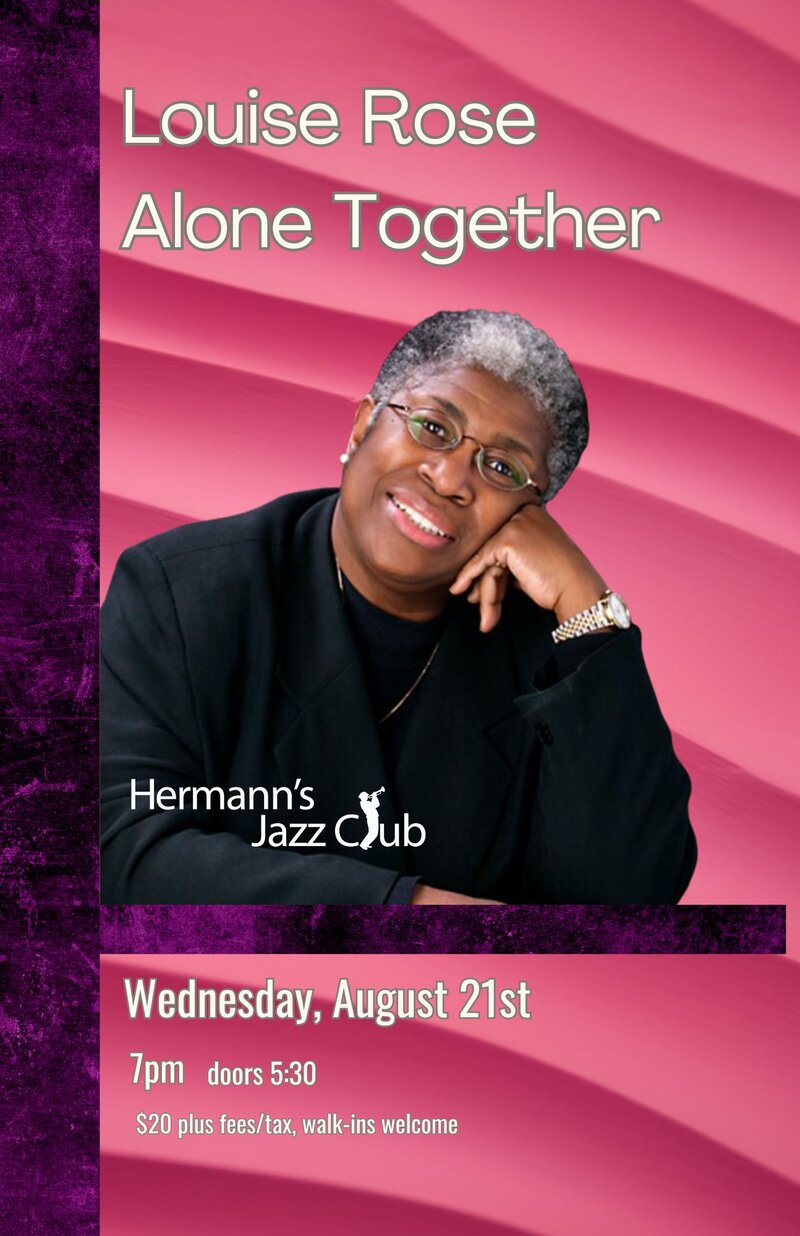 Louise Rose: Alone Together - May 7th @ Hermann's Jazz Club