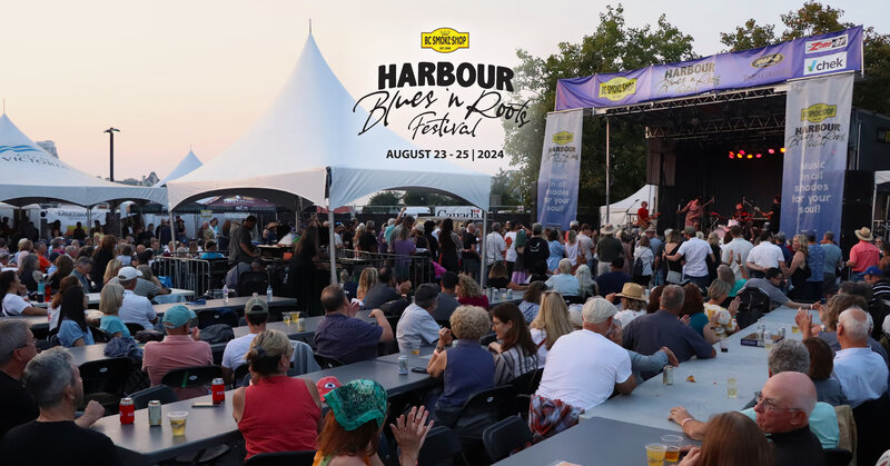 BC Smoke Shop Harbour Blues 'n Roots 2024 - May 9th @ Ship Point (Inner Harbour)