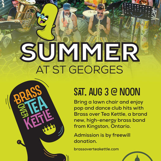 Brass Over Tea Kettle @ St. George&rsquo;s Cathedral Aug 3 2024 - May 5th @ St. George&rsquo;s Cathedral