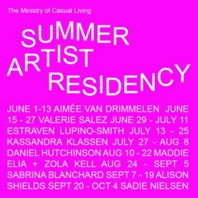 MoCL Summer Artist Residencies - May 16th @ The Ministry of Casual Living