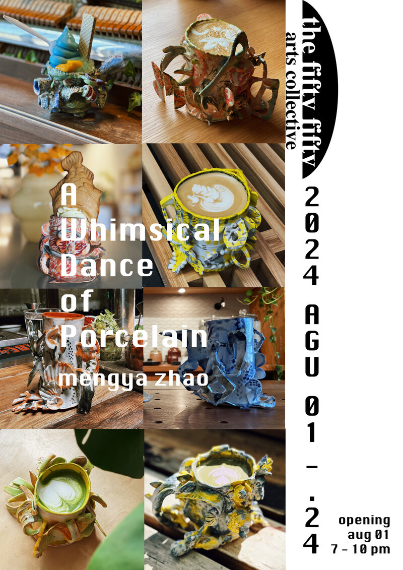 A Whimsical Dance of Porcelain - Jun 3rd @ the fifty fifty arts collective