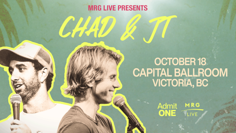 Chad & JT - Jun 6th @ Capital Ballroom