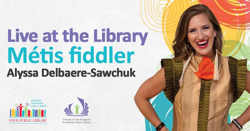 Métis fiddler Alyssa Delbaere-Sawchuk @ Kingston Frontenac Public Library -  Isabel Turner Branch - Aug 23, 2024