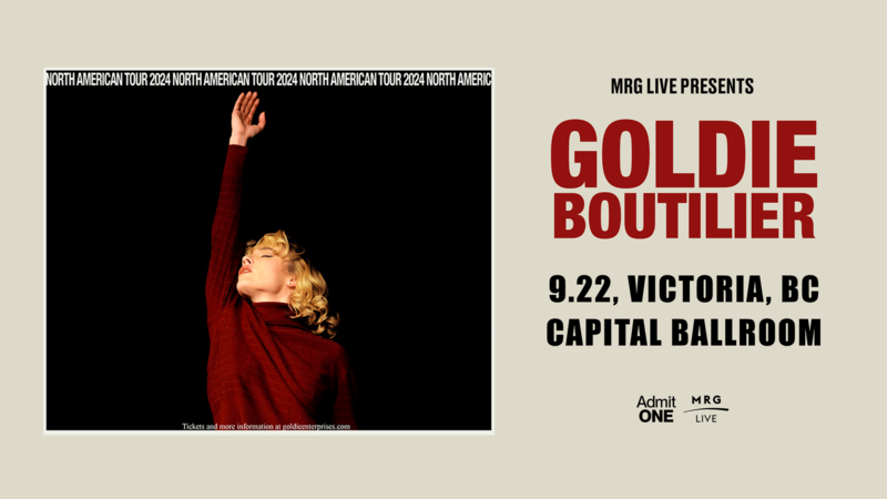 Goldie Boutilier: The Actress Tour - May 1st @ Capital Ballroom