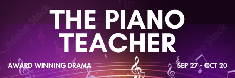 The Piano Teacher - Jun 4th @ Chemainus Theatre Festival
