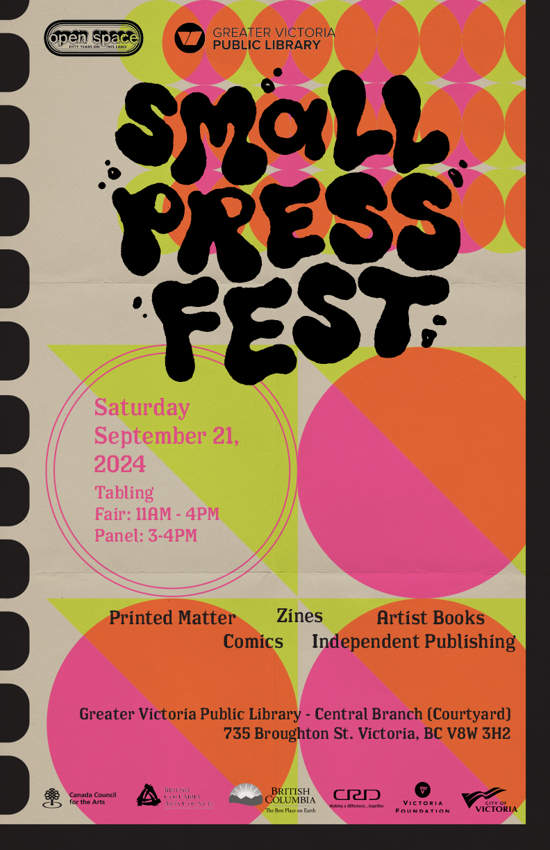 Small Press Fest 2024 - May 7th @ Greater Victoria Public Library - Central Branch