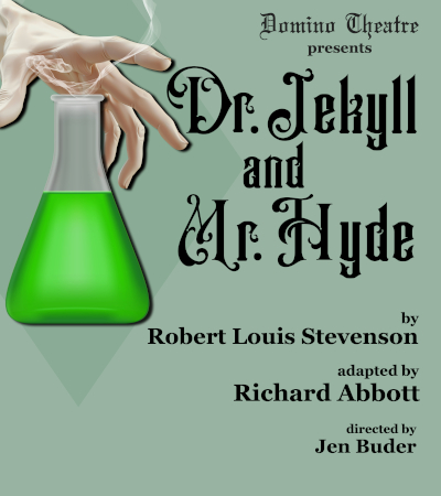 Dr. Jekyll and Mr. Hyde @ Domino Theatre - Oct 17, 2024