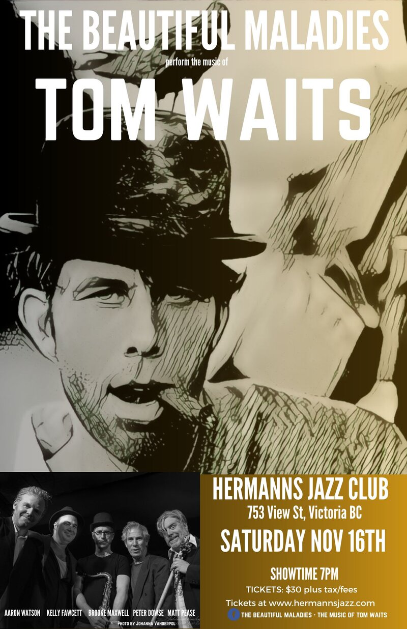 The Beautiful Maladies | The music of Tom Waits - May 7th @ Hermann's Jazz Club