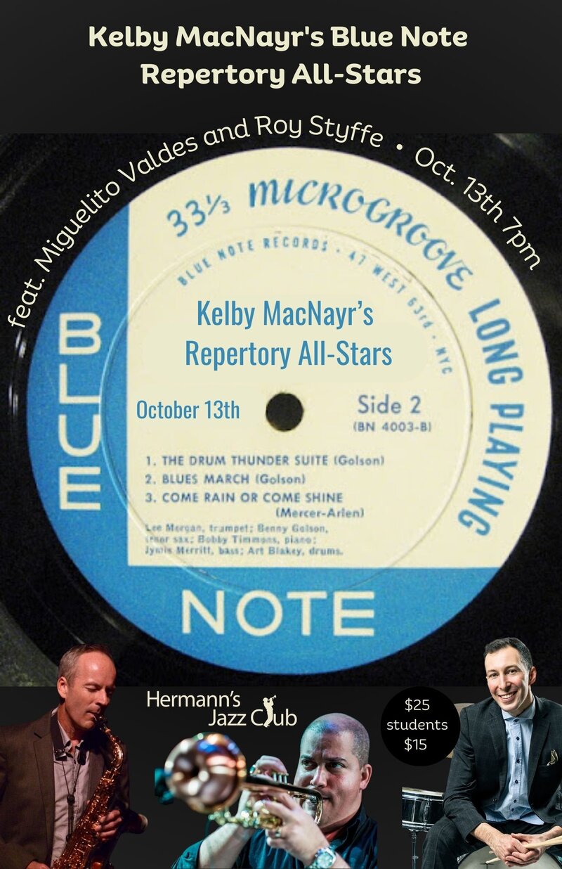 Kelby MacNayr's Blue Note Repertory All-Stars - May 7th @ Hermann's Jazz Club