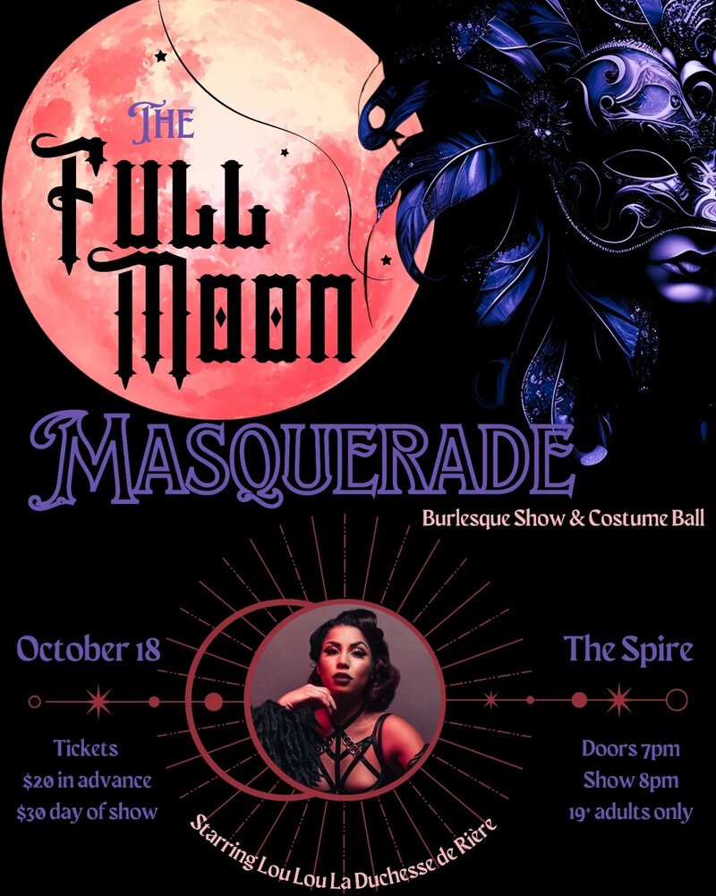 Full Moon Masquerade - May 6th @ The Spire