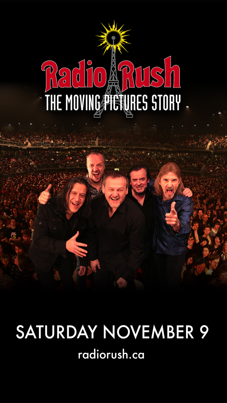 RADIO RUSH - The Moving Pictures Story - Jun 24th @ Kingston Grand Theatre