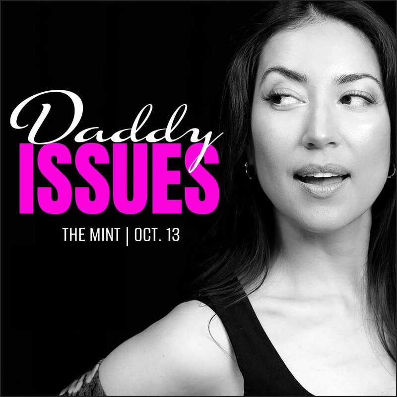 Daddy Issues Comedy Show @ The Mint - Oct 13, 2024