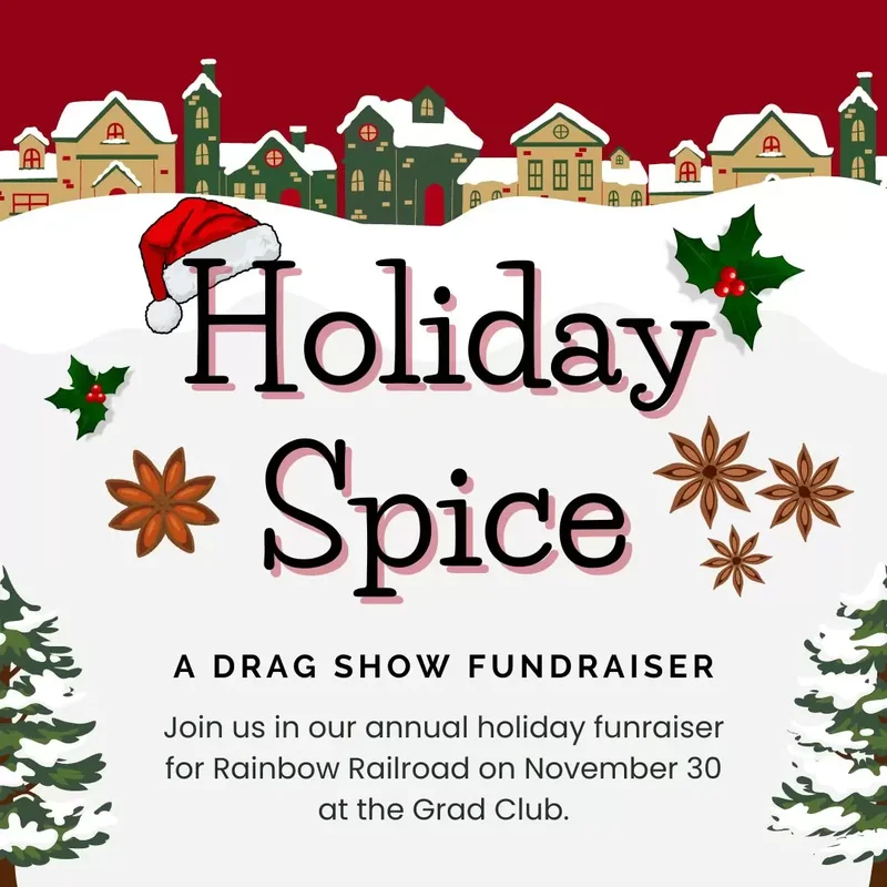 Holiday Spice - May 6th @ The Grad Club