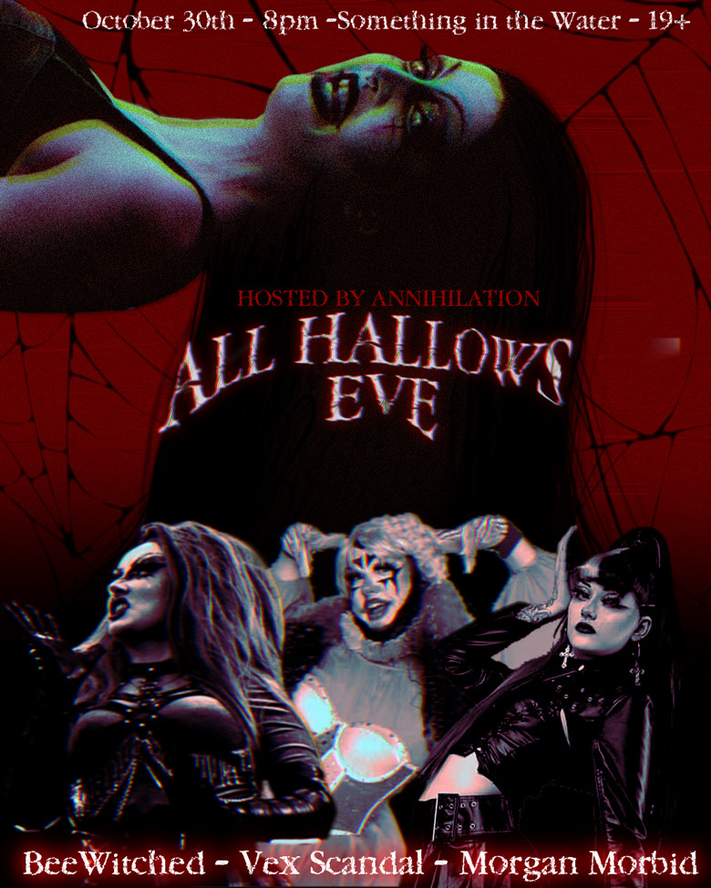 All Hallow's Eve - May 1st @ Something In The Water