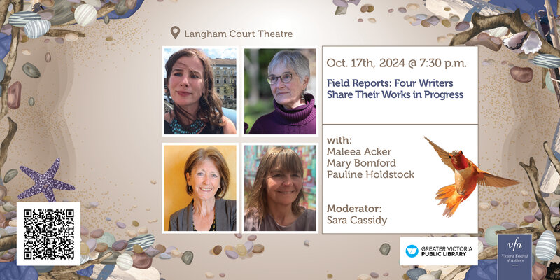Field Reports: Four Writers Share Their Works in Progress - May 7th @ Langham Court Theatre