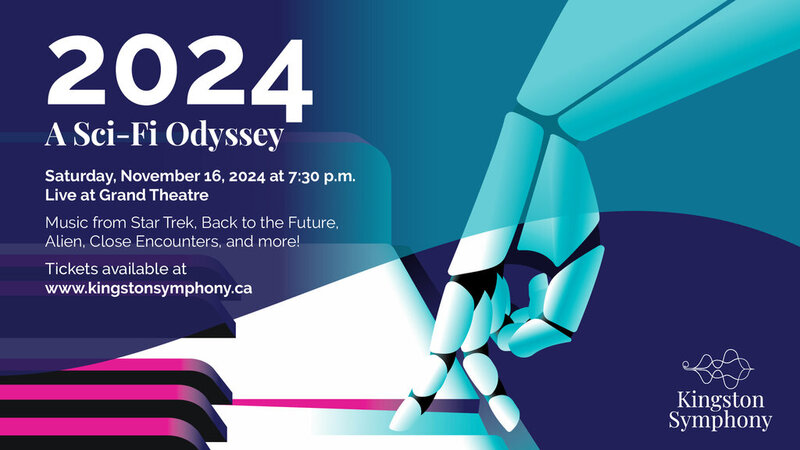 2024: A Sci-Fi Odyssey - May 6th @ Kingston Grand Theatre