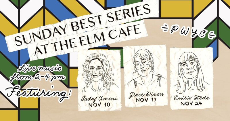 Sunday&rsquo;s Best Series: Sadaf Amini - May 3rd @ The Elm Caf&eacute;