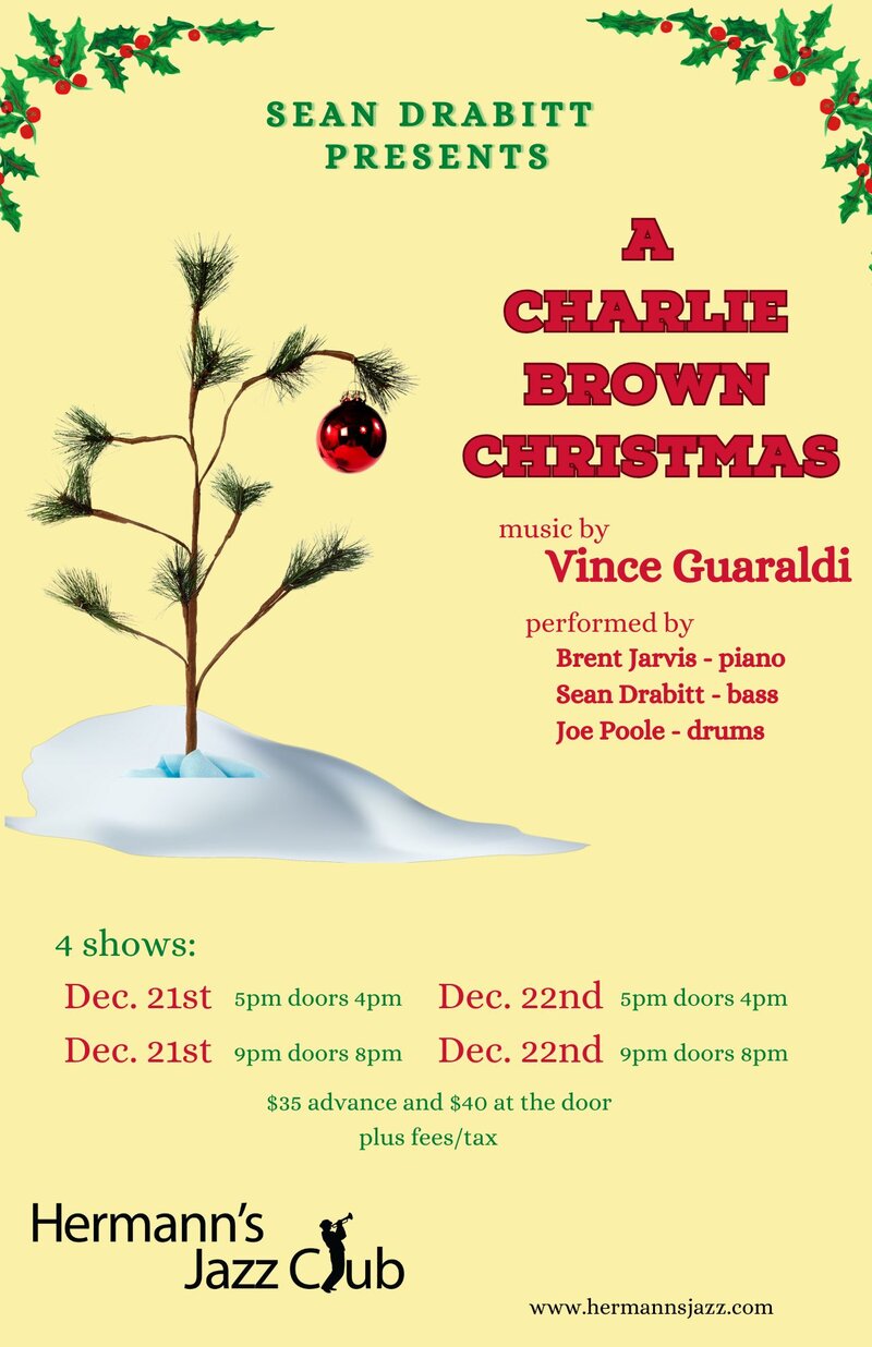Charlie Brown's Christmas: Sean Drabitt @ Hermann's Jazz Club Dec 20 2019 - May 6th @ Hermann's Jazz Club