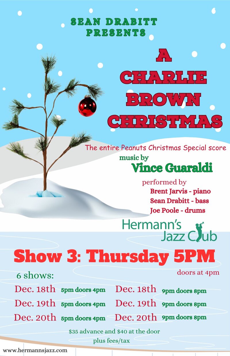 Sean Drabitt presents a Charlie Brown Christmas (Show 3: 5PM) - Jun 4th @ Hermann's Jazz Club