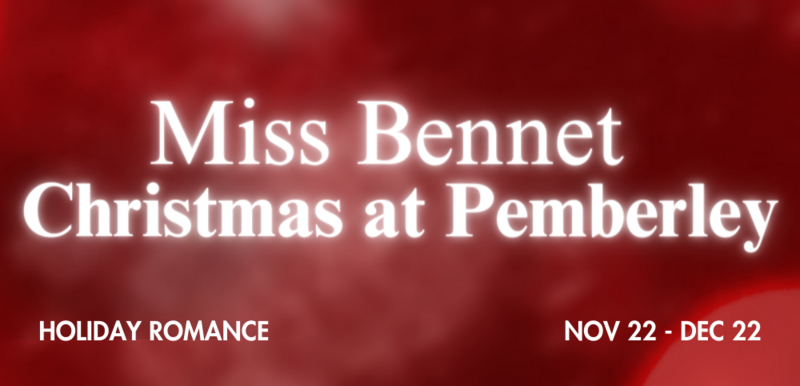 Miss Bennet: Christmas At Pemberley - Jun 4th @ Chemainus Theatre Festival