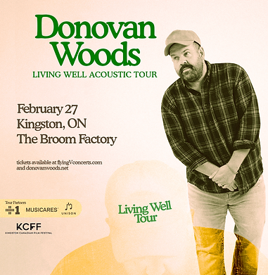 Otter Creek Farms Music Series: Donovan Woods, Billy Raffoul @ Broom Factory - Feb 27, 2025