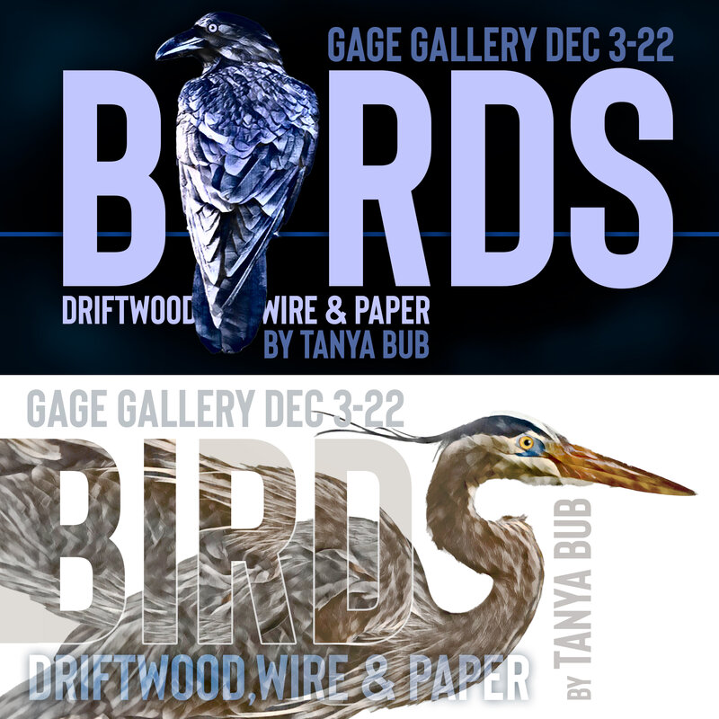 BIRDS! A Driftwood, Wire & Paper Art Exhibit by Tanya Bub - Jun 17th @ Gage Gallery Arts Collective