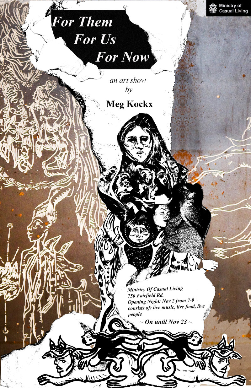 "For Them For Us For Now": A Solo Exhibition by Meg Kockx - Jun 15th @ The Ministry of Casual Living