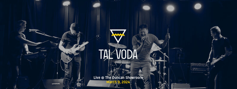 Tal Voda - Live in Duncan - May 6th @ Duncan Showroom