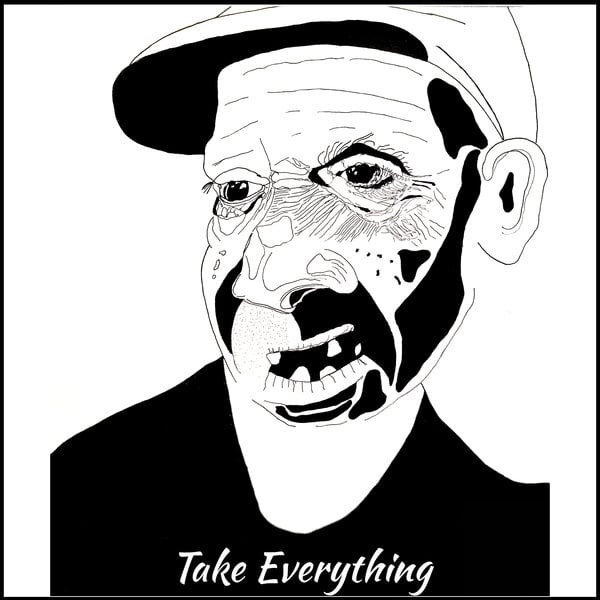 Take Everything