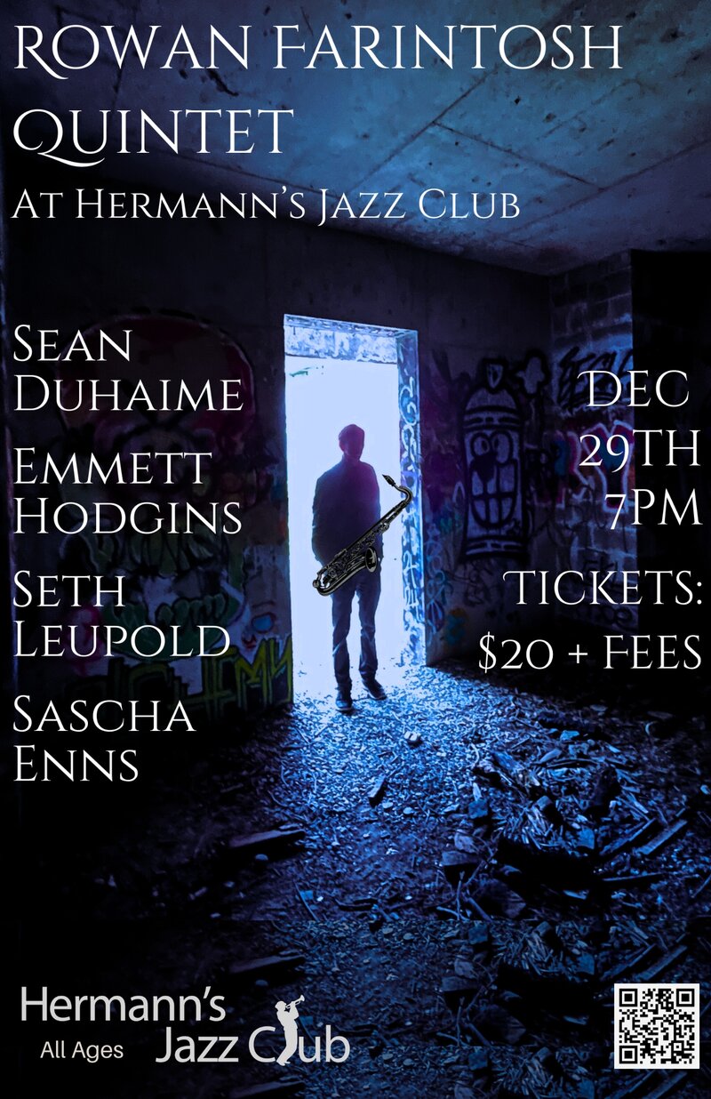 The Rowan Farintosh Quintet - May 7th @ Hermann's Jazz Club