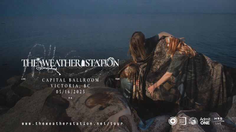 The Weather Station - Jun 5th @ Capital Ballroom