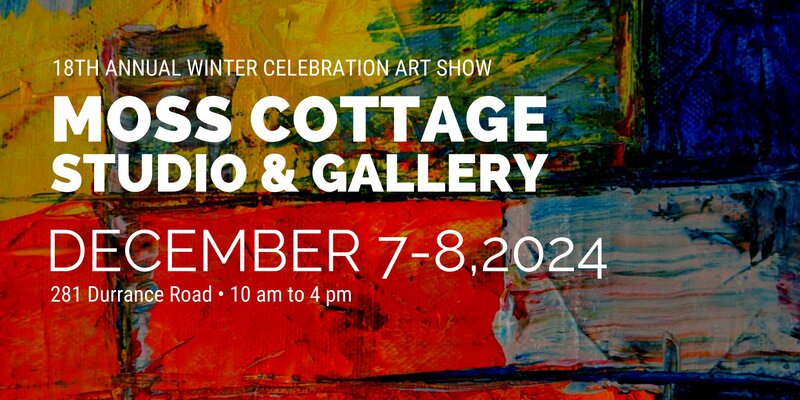 18th Annual Winter Celebration Art Show - Jun 3rd @ Moss Cottage Studio and Gallery