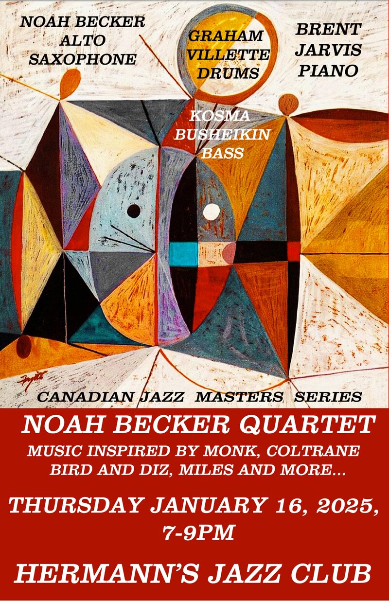 Canadian Jazz Masters Series presents The Noah Becker Quartet - May 7th @ Hermann's Jazz Club
