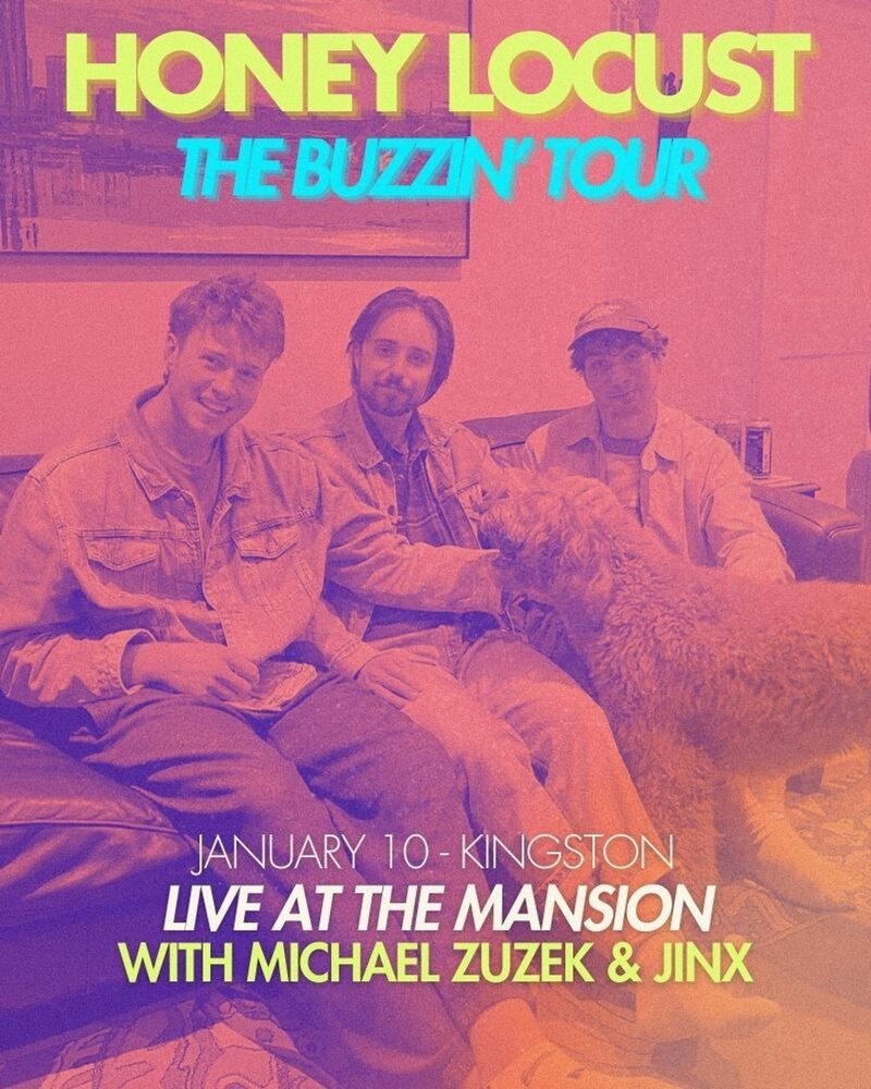Honey Locust, Jinx, Michael Zuzek @ The Mansion Jan 10 2025 - Apr 30th @ The Mansion