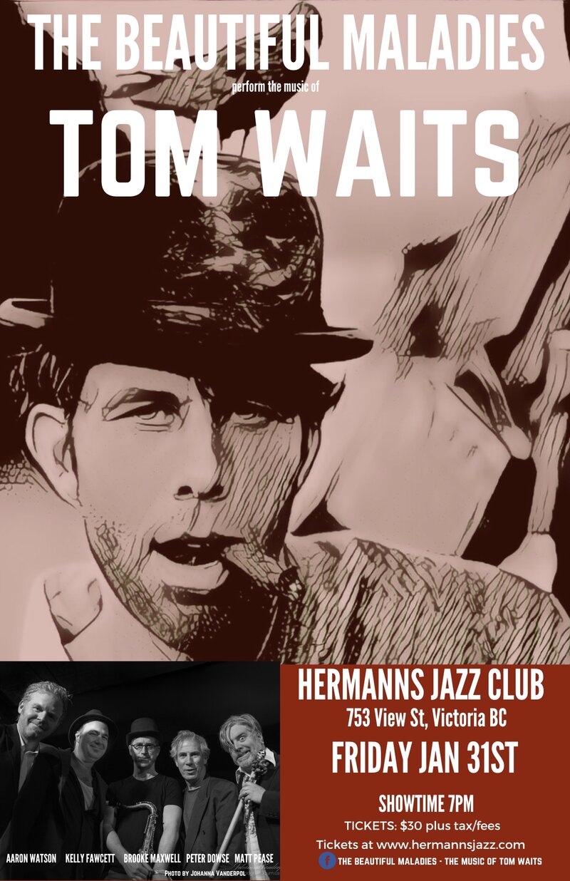 The Beautiful Maladies | The music of Tom Waits - May 7th @ Hermann's Jazz Club