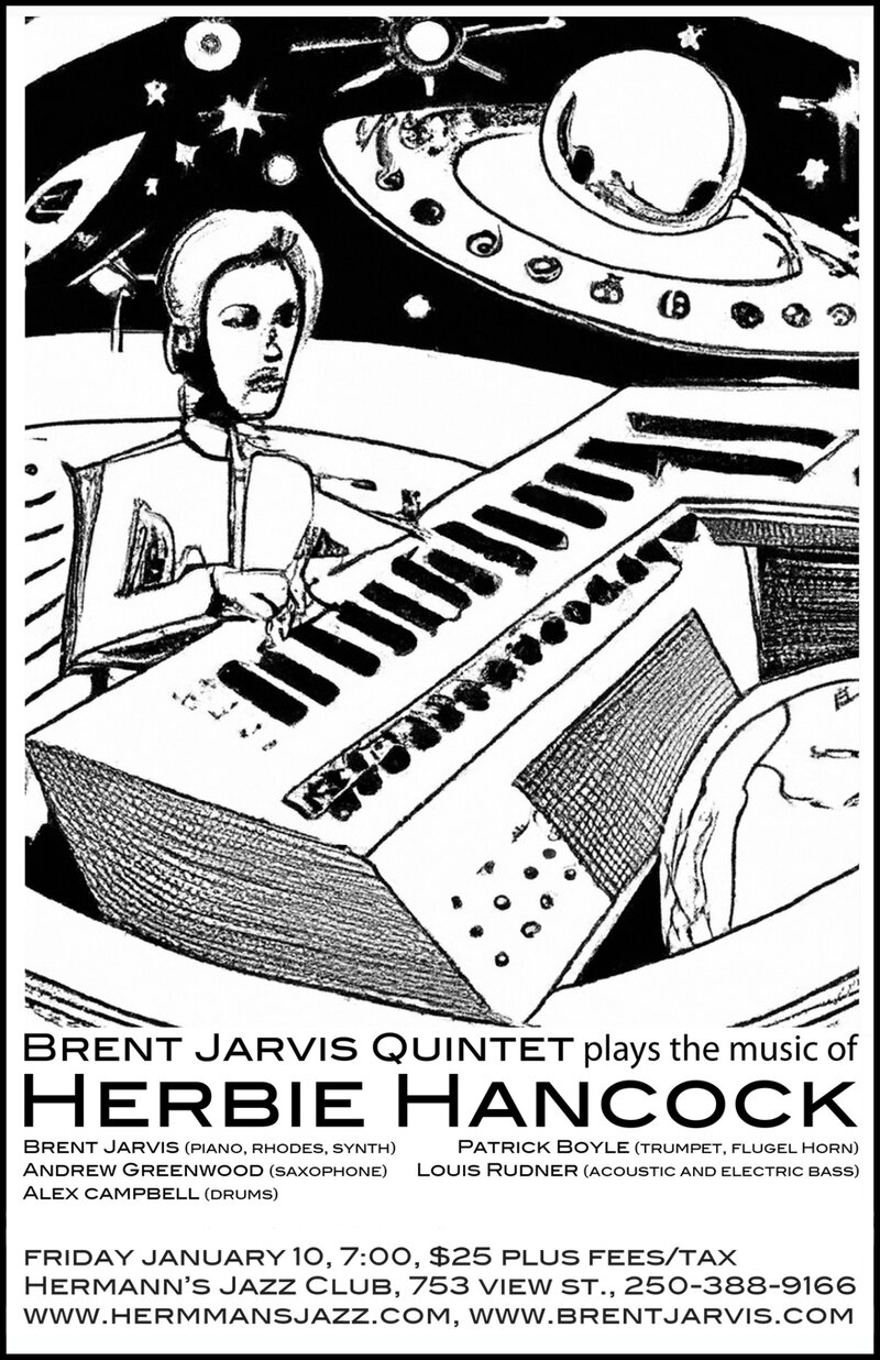 The Brent Jarvis Quintet plays the music of Herbie Hancock - May 7th @ Hermann's Jazz Club