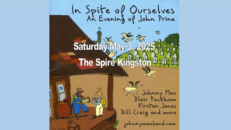 In Spite of Ourselves: An Evening of John Prine - Jun 7th @ The Spire