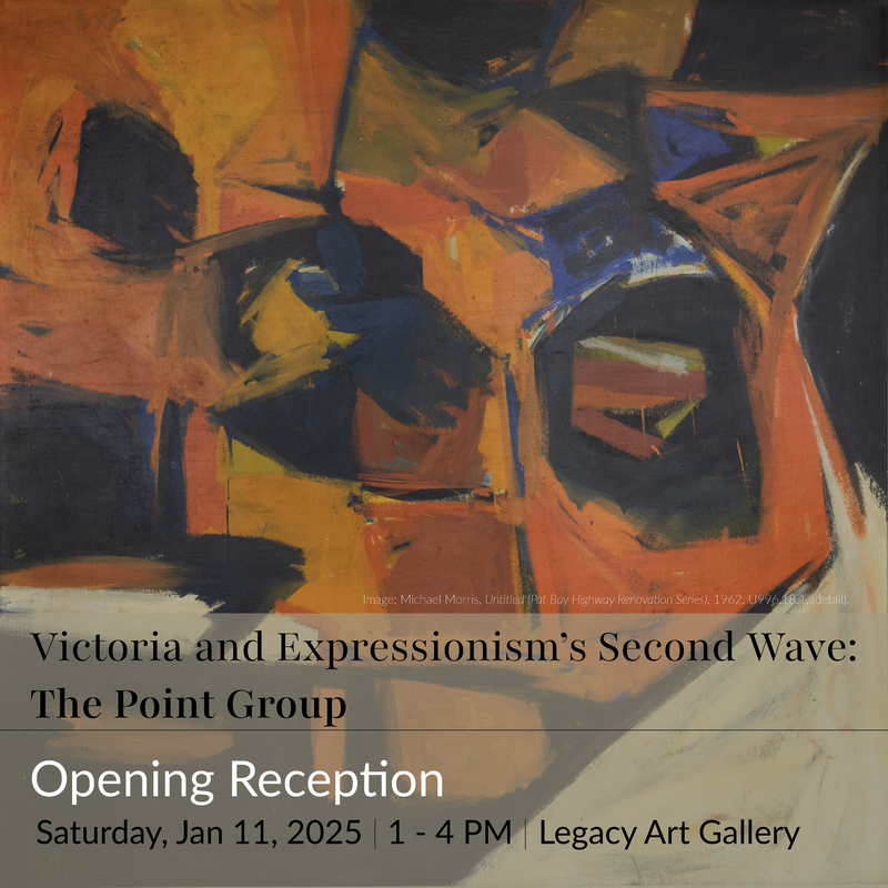 Opening Reception: Victoria and Expressionism's Second Wave: The Point Group - May 6th @ Legacy Art Galleries