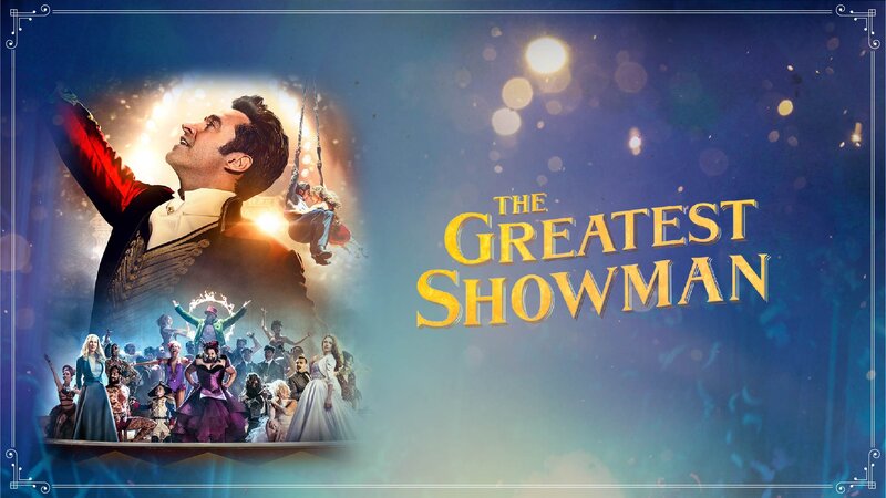 The Greatest Showman 19+ X - Jun 12th @ Vic Theatre