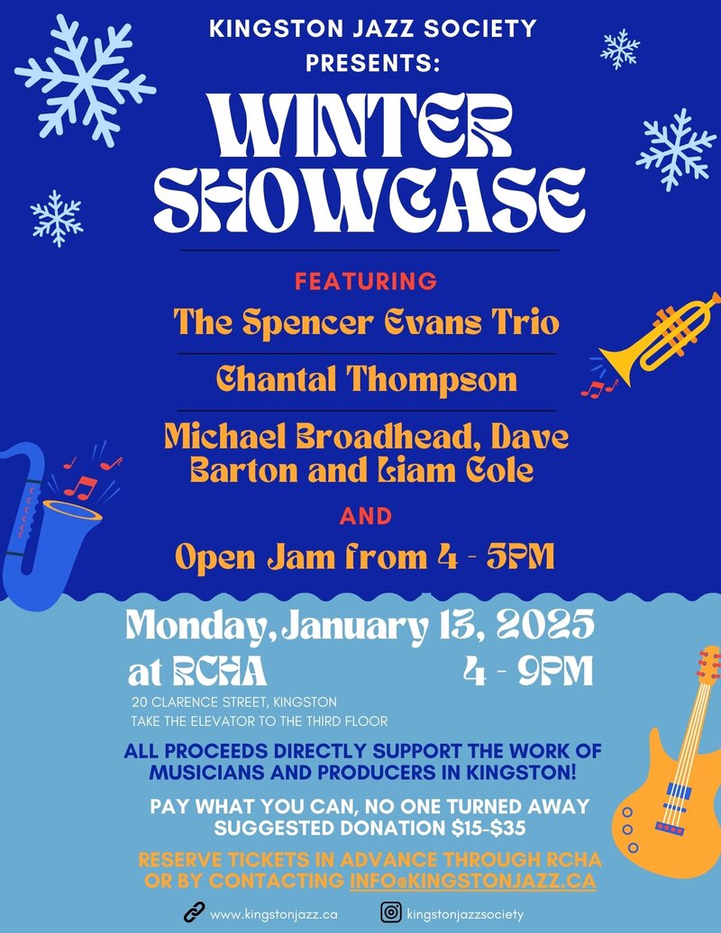 Winter Showcase Presented by the Kingston Jazz Society - May 3rd @ The Club at the R.C.H.A.